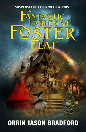 [Fantastic Fables 01] • Fantastic Fables of Foster Flat